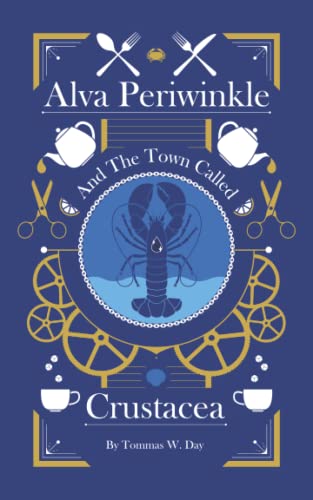 Alva Periwinkle And The Town Called Crustacea