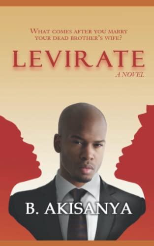 Levirate: What Comes After You Marry Your Dead Brother's Wife?