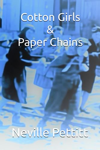 Cotton Girls and Paper Chains