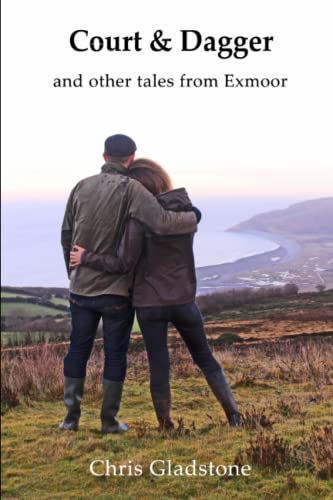 Court and Dagger and Other Tales from Exmoor