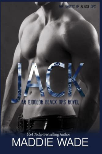 Jack: An Eidolon Black Ops Novel