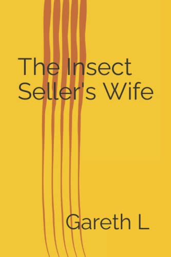 The Insect Seller's Wife