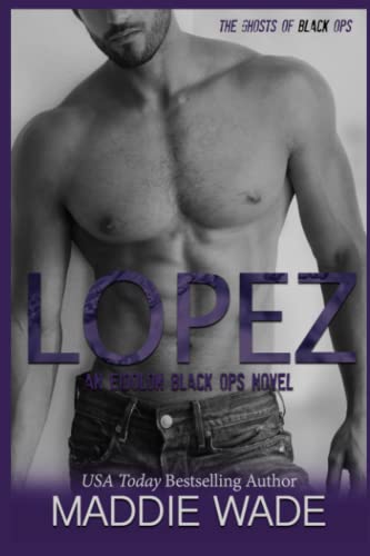 Lopez: An Eidolon Black Ops Novel