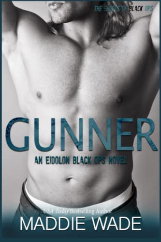 Gunner: An Eidolon Black Ops Novel