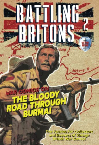 Battling Britons 2: Issue 2 of the fanzine for collectors and readers of vintage British war comics