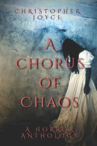A Chorus of Chaos 