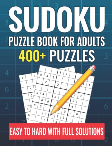 2022 sudoku puzzle book for adults: With Sudoku Puzzle Book Adult, 2022 Sudoku A Day, 400 Sudoku Puzzle Book For Adults, Sudoku Books For Adults, ... Puzzle Book For Adults, Sudoku Puzzle Books