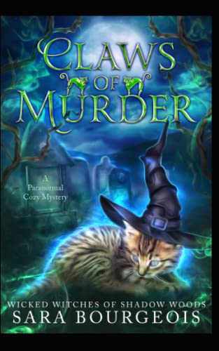 Claws of Murder (Wicked Witches of Shadow Woods)