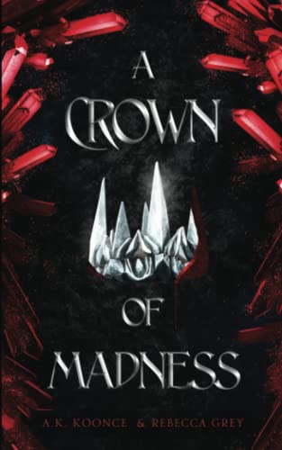 A Crown of Madness