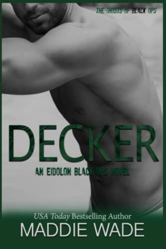 Decker: An Eidolon Black Ops Novel