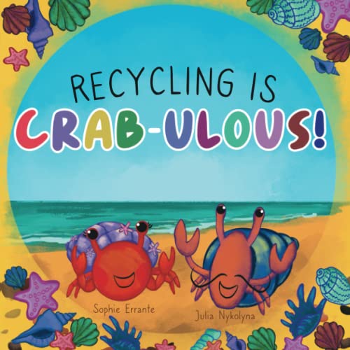 Recycling Is Crab-ulous!