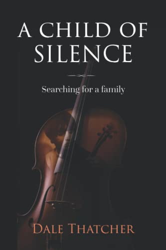 A Child of Silence: Searching for a family