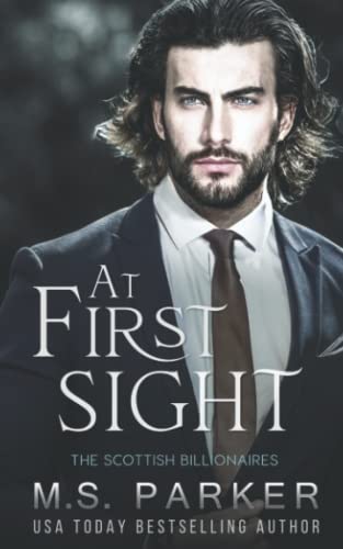 At First Sight (The Scottish Billionaires)