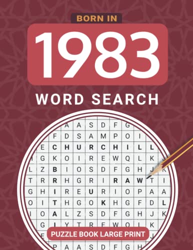 Born In 1983 Wordsearch Puzzle Book Large Print: Step Back In Time With This British Themed Wordsearch, 1983 UK Yearbook - Born in 1983 Word Search - Birthday Present / Gifts - UK Edition