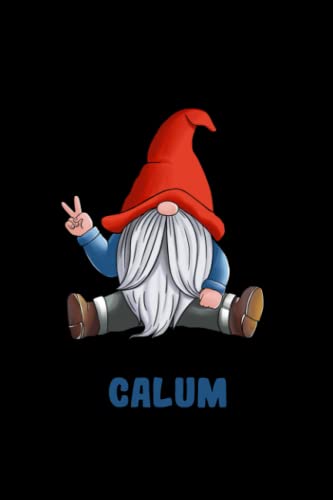 Calum Notebook: Personalized Notebook With Name For Calum, Gnomes Notebook, Birthday Gift For Boys and Men, 6x9, 110 College Ruled Page, Gnomes Cover, Journal For Men, Kids, Students and Coworker