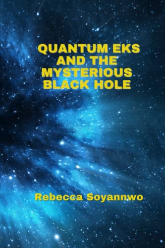 Quantum Eks and the Mysterious Black Hole