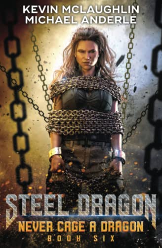 Never Cage a Dragon (Steel Dragon)
