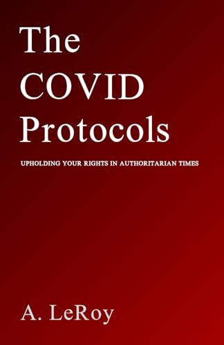 The Covid Protocols