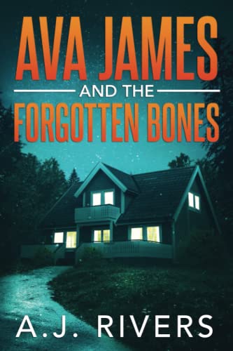 Ava James and the Forgotten Bones