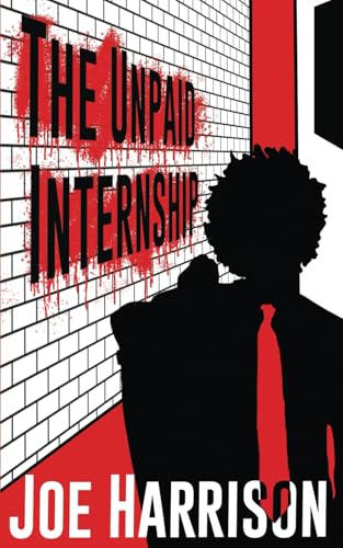The Unpaid Internship