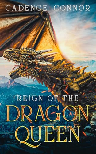 Reign of the Dragon Queen (Dragon Reign)