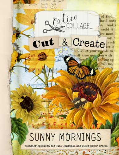 Cut and Create Sunny Mornings Ephemera Book : Designer Ephemera for Junk Journals, Bullet Journals and Other Paper Crafts