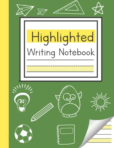 Highlighted Writing Notebook : Handwriting Practice Paper for Boys and Girls Learning to Write Letters 110 Dotted Lines Pages with Yellow Bottom Line for Writing Improvement for Kindergarten Kids and Early Grade Students