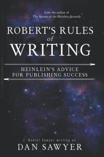 Robert's Rules of Writing: Heinlein's Advice for Publishing Success