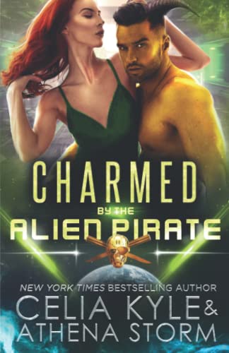 Charmed by the Alien Pirate (Mates of the Kilgari)