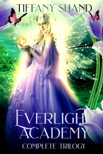 Everlight Academy Complete Trilogy