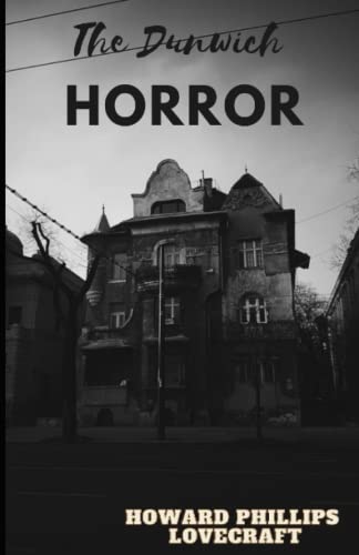 The Dunwich Horror