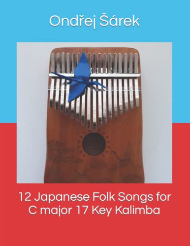 12 Japanese Folk Songs for C major 17 Key Kalimba