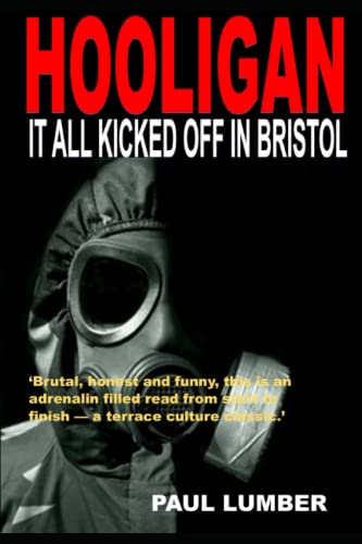 Hooligan: It All Kicked Off in Bristol