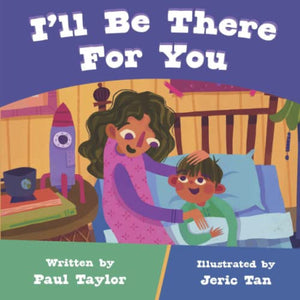 I'll Be There For You