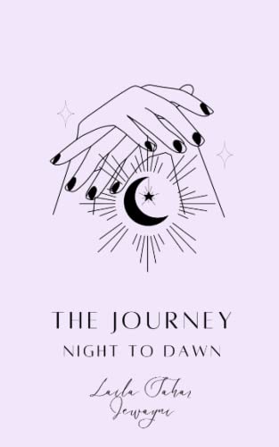 The Journey: Night to Dawn
