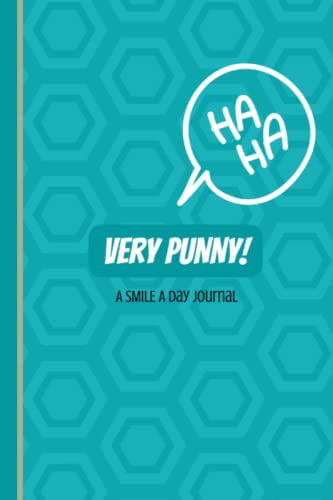 Very Punny! Smile a day journal book of puns, funny puns notebook: 120 blank journal pages with a light hearted pun on each page 6x9 paperback