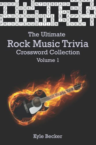 The Ultimate Rock Music Trivia Crossword Collection: Volume 1: The complete rock music themed crossword puzzle book for adults