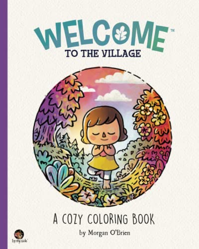 Welcome to the Village: A Cozy Coloring Book