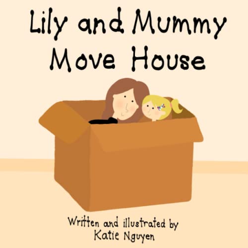 Lily and Mummy Moves House