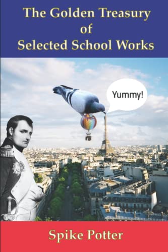 The Golden Treasury of Selected School Works