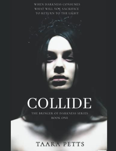 Collide The Bringer of Darkness: Book One