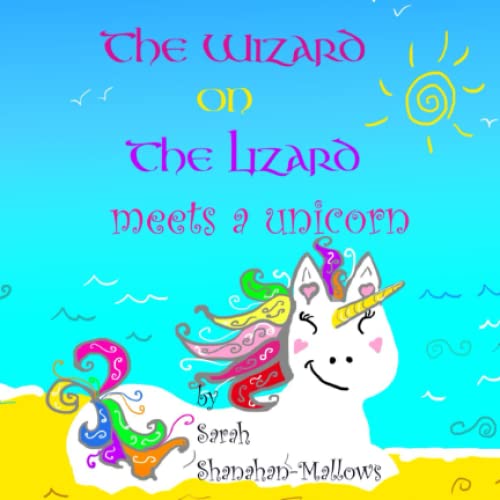 The Wizard on The Lizard meets a unicorn