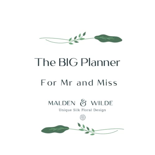 The BIG Wedding Planner, For Mr and Miss from Malden and Wilde: The best engagement gift, comprehensive wedding planner and organiser for Bride and Groom