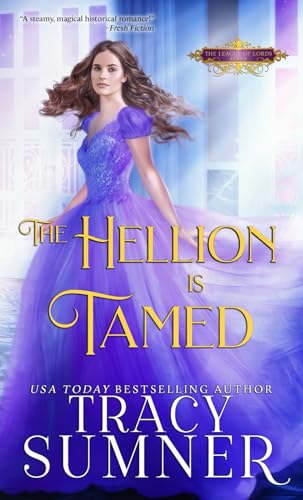 The Hellion is Tamed (League of Lords)