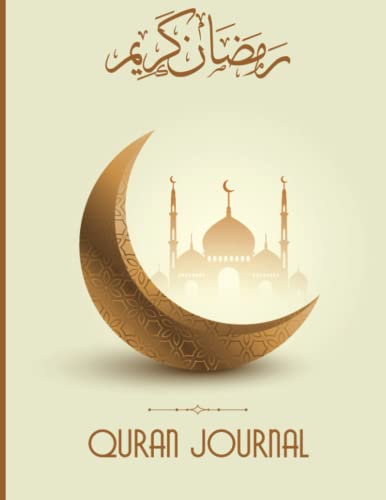 Quran Journal : Muslim Workbook to Understand, Translate, And Reflect Quran Verses, Study Notes, and Reflection: Quran Journal / Notebook Gift, 106 Pages, Soft Cover, Matte Finish