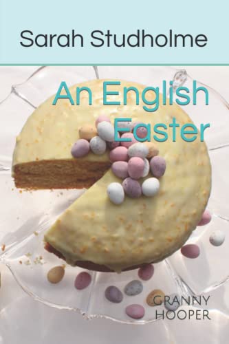 An English Easter: GRANNY HOOPER