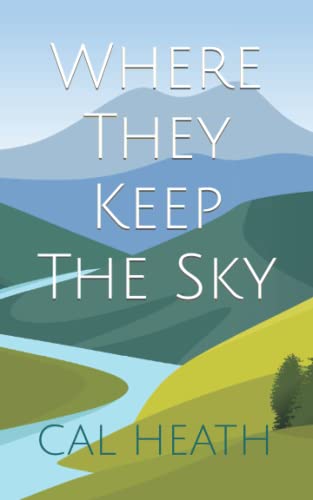Where They Keep The Sky