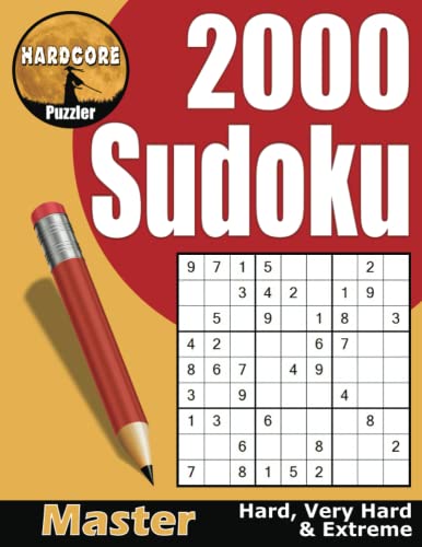 2000 Hard to Extreme Sudoku Puzzles for Adults: Expert, Master Level Big Book of Sudoku for Fun and a Great Brain Workout to Keep Your Mind Active (Classic Sudoku Puzzle Books for Adults)