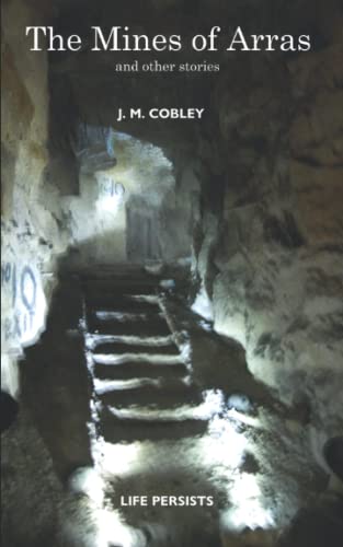 The Mines of Arras and other stories
