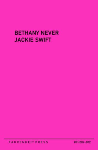 Bethany Never: Fahrenzine